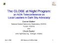The GLOBE at Night Program: an NSN Teleconference on Local Leaders in Dark Sky Advocacy PowerPoint PPT Presentation