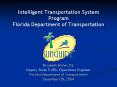 Intelligent Transportation System Program Florida Department of Transportation PowerPoint PPT Presentation