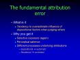 The fundamental attribution error PowerPoint PPT Presentation