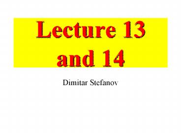 PPT – Lecture 13 and 14 PowerPoint presentation | free to download - id ...