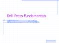 Drill Press Fundamentals PowerPoint PPT Presentation
