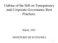 Outline of the Bill on Transparency and Corporate Governance Best Practices.  March, 2001. MINISTERIO DE ECONOMIA PowerPoint PPT Presentation