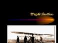 Wright Brothers PowerPoint PPT Presentation