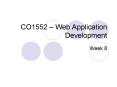CO1552 Web Application Development PowerPoint PPT Presentation