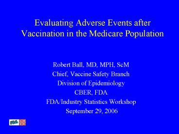 Evaluating Adverse Events after Vaccination in the Medicare Population