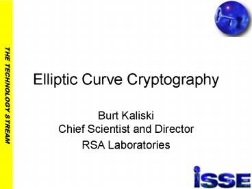 Elliptic Curve Cryptography