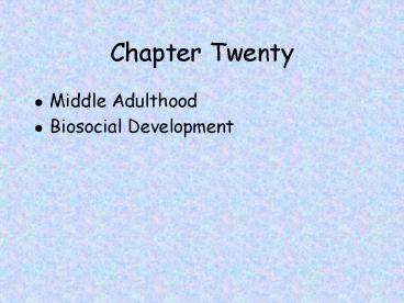 Chapter Twenty