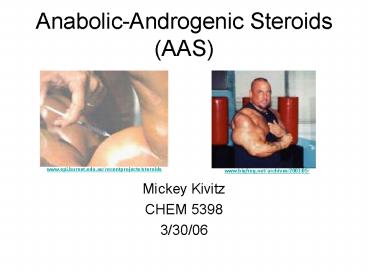 AnabolicAndrogenic Steroids AAS