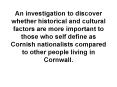 An investigation to discover whether historical and cultural factors are more important to those who PowerPoint PPT Presentation