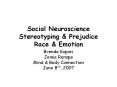 Social Neuroscience Stereotyping PowerPoint PPT Presentation