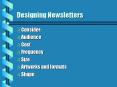 Designing Newsletters PowerPoint PPT Presentation
