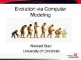 Evolution via Computer Modeling PowerPoint PPT Presentation