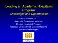 Leading an Academic Hospitalist Program: Challenges and Opportunities PowerPoint PPT Presentation