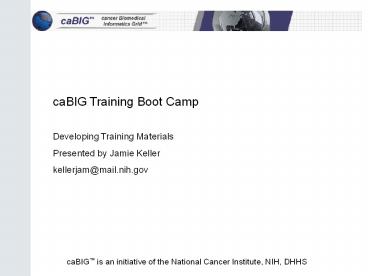 caBIG Training Boot Camp