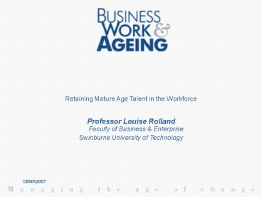 Retaining Mature Age Talent in the Workforce