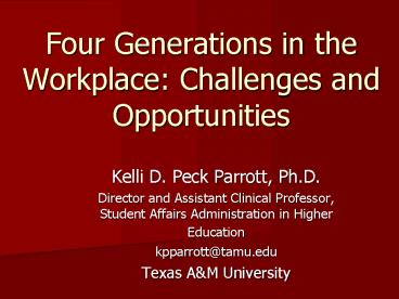 Four Generations in the Workplace: Challenges and Opportunities
