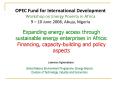 Expanding energy access through sustainable energy enterprises in Africa: Financing, capacitybuildin PowerPoint PPT Presentation