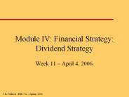 Module IV: Financial Strategy: Dividend Strategy