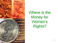 Where is the Money for Women PowerPoint PPT Presentation