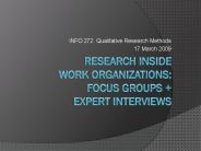 RESEARCH INSIDE WORK ORGANIZATIONS: focus groups expert interviews