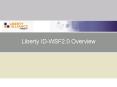 Liberty IDWSF2.0 Overview PowerPoint PPT Presentation