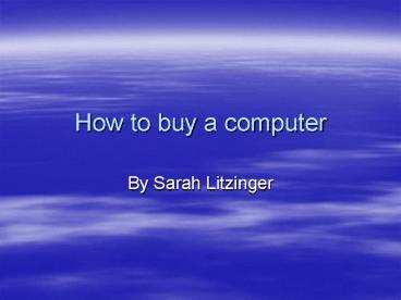 How to buy a computer