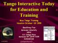 Tango Interactive Today for Education and Training PowerPoint PPT Presentation