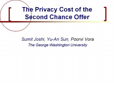 Sumit Joshi, YuAn Sun, Poorvi Vora