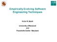 Empirically Evolving Software Engineering Techniques PowerPoint PPT Presentation