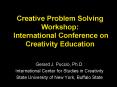 Creative Problem Solving Workshop: International Conference on Creativity Education PowerPoint PPT Presentation