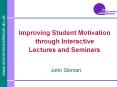 Improving Student Motivation through Interactive Lectures and Seminars PowerPoint PPT Presentation