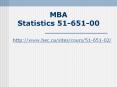 MBA Statistics 51-651-00 PowerPoint PPT Presentation