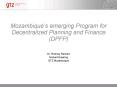 Mozambiques emerging Program for Decentralized Planning and Finance DPFP PowerPoint PPT Presentation