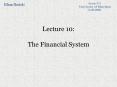 Lecture 10: The Financial System PowerPoint PPT Presentation