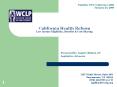 California Health Reform Low Income Eligibility, Benefits PowerPoint PPT Presentation