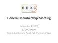 General Membership Meeting PowerPoint PPT Presentation