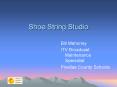 Shoe String Studio PowerPoint PPT Presentation