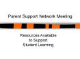 Parent Support Network Meeting PowerPoint PPT Presentation