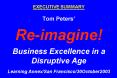 EXECUTIVE SUMMARY Tom Peters Reimagine Business Excellence in a Disruptive Age Learning AnnexSan Fra