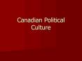 Canadian%20Political%20Culture PowerPoint PPT Presentation