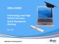 Technology and High School Success PowerPoint PPT Presentation