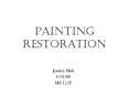 Painting Restoration PowerPoint PPT Presentation