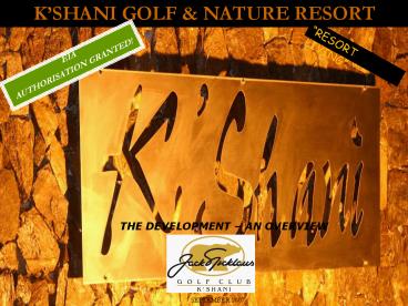 KSHANI GOLF