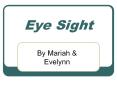 Eye Sight PowerPoint PPT Presentation