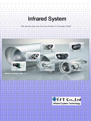 Infrared Technology Leader I S T