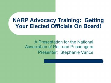 NARP Advocacy Training: Getting Your Elected Officials On Board