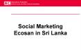 Social Marketing Ecosan in Sri Lanka PowerPoint PPT Presentation