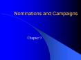 Nominations and Campaigns PowerPoint PPT Presentation