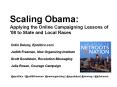 Scaling Obama: Applying the Online Campaigning Lessons of '08 to State and Local Races PowerPoint PPT Presentation