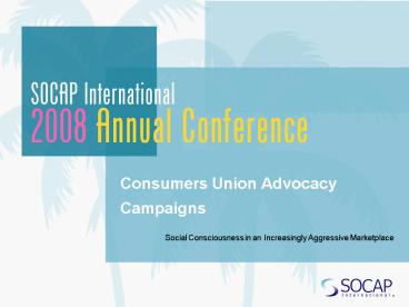 Consumers Union Advocacy Campaigns